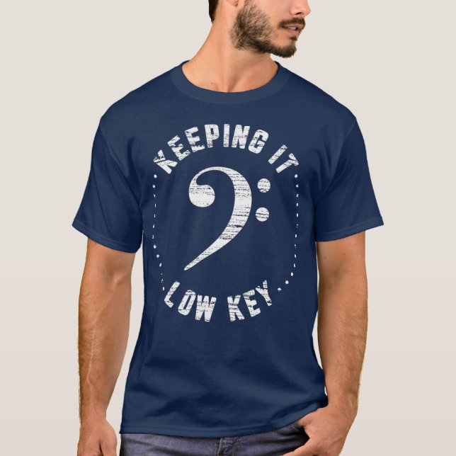 T-shirt Bass Clef Music  Keeping It Low Key Musician (Devant)