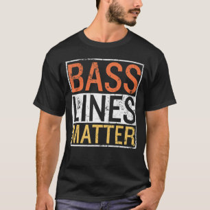 T-shirt Bass Lines Matt Basse Guitariste Joueur Bande Bass
