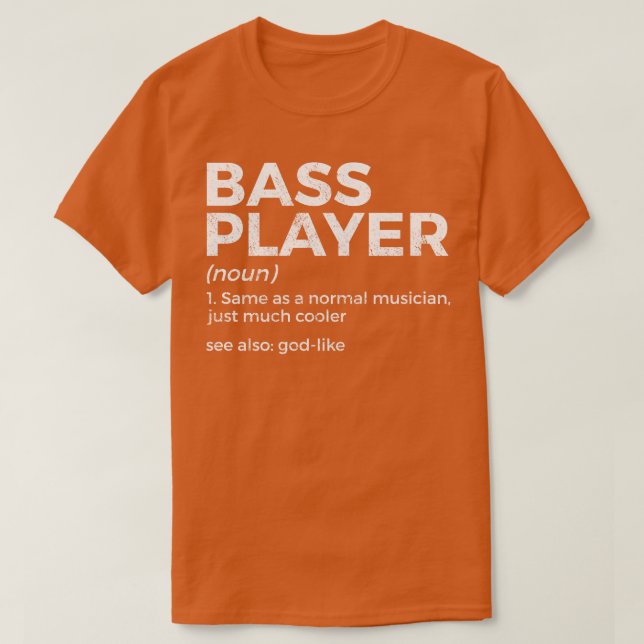 T-shirt Bass Player Définition Baid Pour Musiciens Long (Design devant)