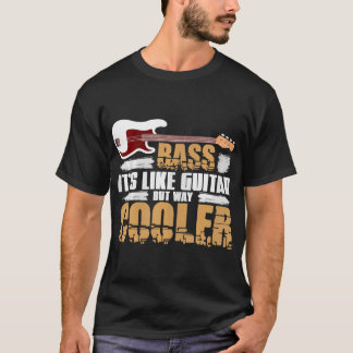 T-shirt Basse C'Est Comme Guitare Mais Way Glacière Basse 