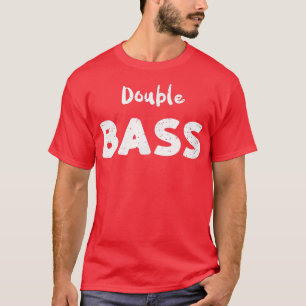 T-shirt Basse Guitare Double BasseGuitare Sayings