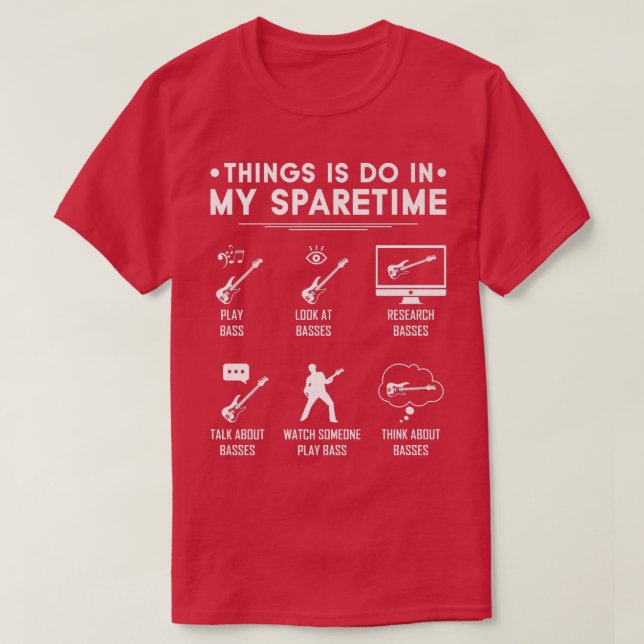 T-shirt Bassists Sparetime, Electric Bass Guitar Players (Design devant)