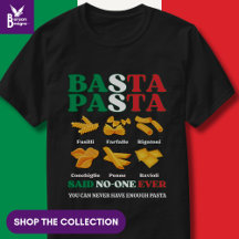 BASTA PASTA italienne amusante dit personne jamais