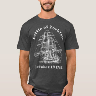 T-shirt Bataille Yorktown Revolutionary War British 1781