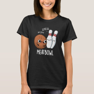T-shirt Bateau à viande amusant Puns de boule à viande Dar