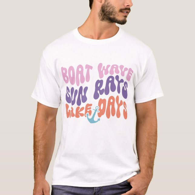T-shirt Bateau Wave Sun Rays Lake Days (Devant)