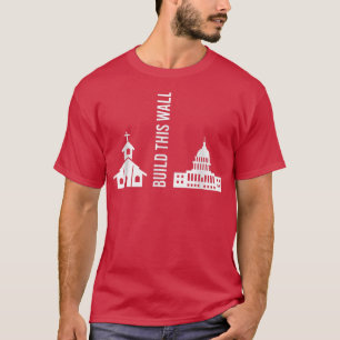T-shirt Bâtir Ce Mur Ironique Séparer L'Église Et L'État