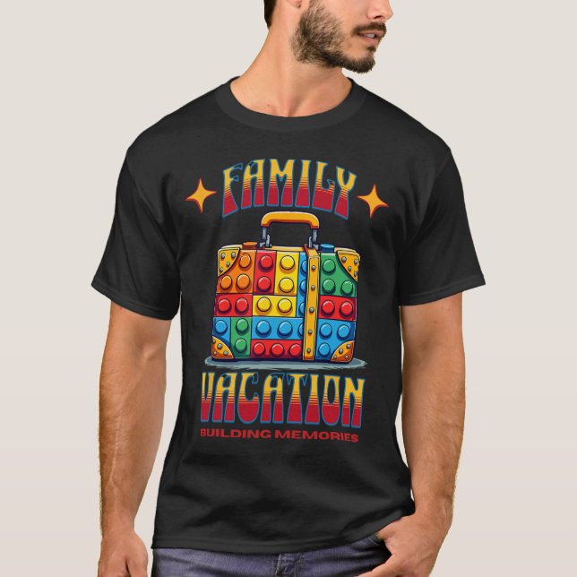 T-shirt Bâtir des briques Vacances familiales Bâtir des so (Devant)