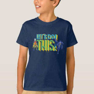 T-shirt Batman   Faisons ceci