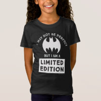 Batman "I Am A Limited Edition"
