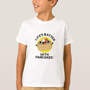 T-shirt Batter la vie avec des crêpes amusant jeu de nourr