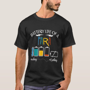 T-shirt Batterie Lifes De Paraprofessionnel PARA