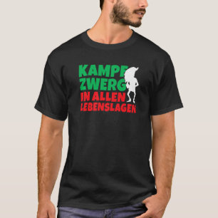 T-shirt Battle naine dans tous les domaines de la vie Nain