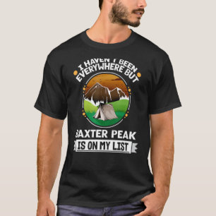 T-shirt Baxter Peak Est Sur Ma Liste Randonnée Camping Hik