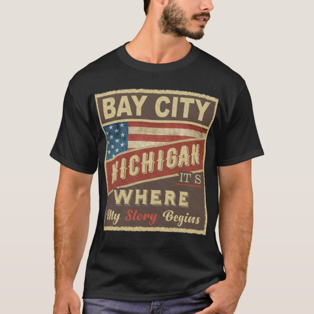 T-shirt BAY CITY, MI C'est là que commence mon histoire (Devant)