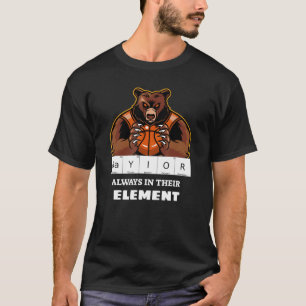 T-shirt Baylor Toujours Dans Leur Élément Science Basket