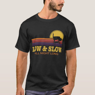 T-shirt BBQ Faible & Lent Toute La Nuit Longue Grill Accès