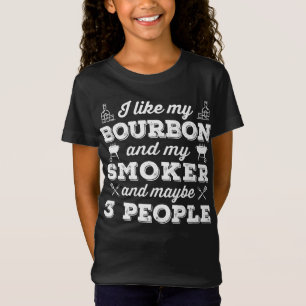 T-Shirt BBQ   J'Aime Mon Fumeur Bourbon Et Peut-Être 3 Per
