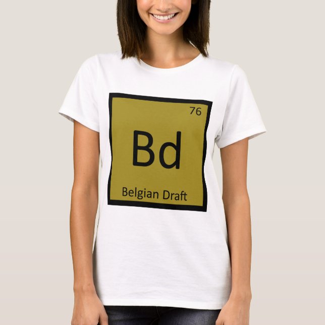 T-Shirt Bd - Belgian Draft Élement de Chimie Drôle (Devant)