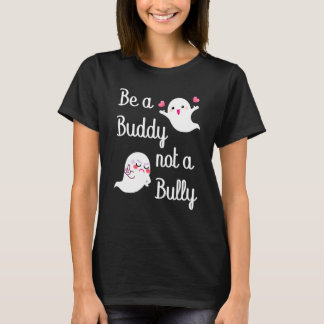T-shirt Be A Buddy Not A Bully Anti Bullying Unity Day Ora