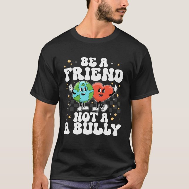 T-shirt Be A Buddy Not A Bully Positive Inspirational Kind (Devant)