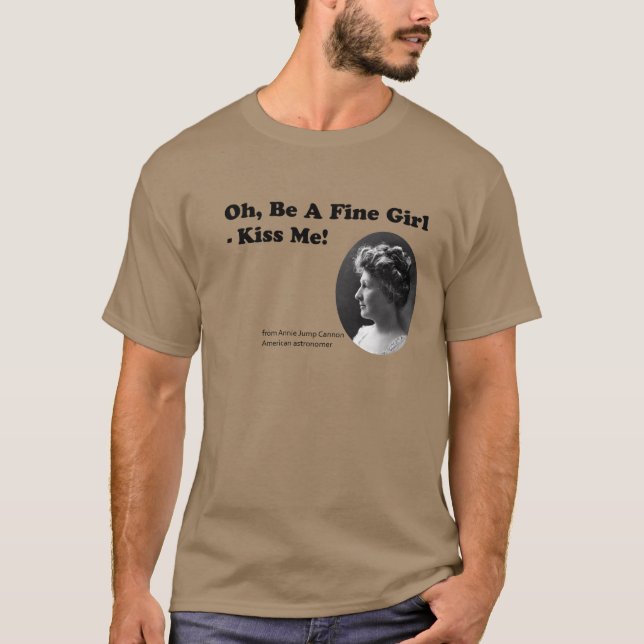 T-shirt Be A Fine Girl - Annie Jump Cannon (Devant)