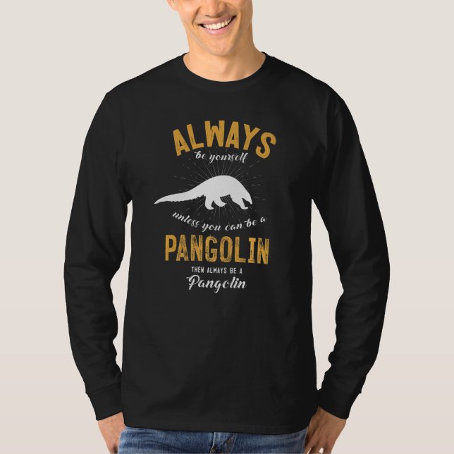 T-shirt Be A Pangolin (Devant)