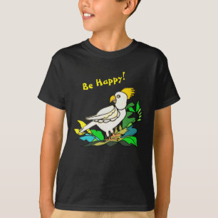 T-shirt Be Happy cockatoo