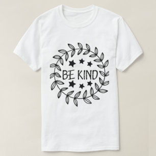 T-Shirt Be Kind Citation Inspirante Graphique 