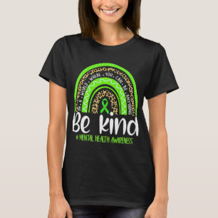 T-shirt Be Kind Mental Health Awareness Leopard Rainbow Me