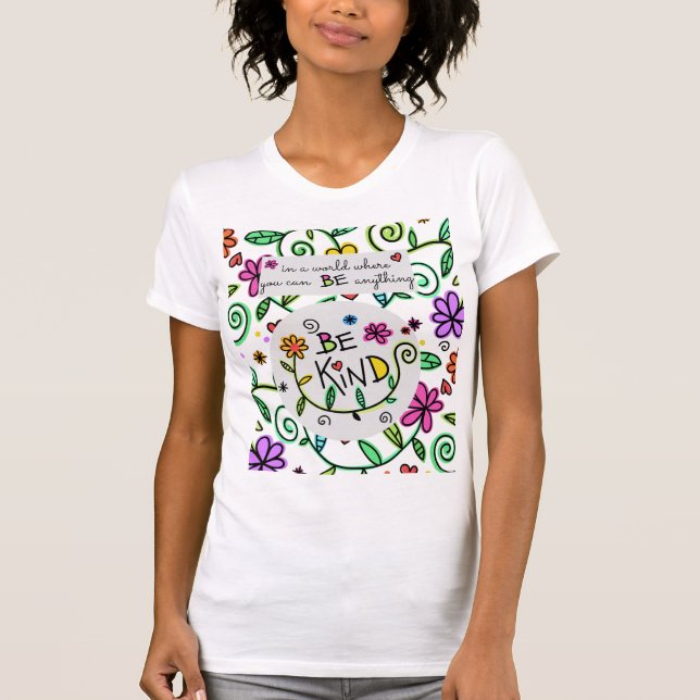 T-shirt Be Kind Message (Devant)