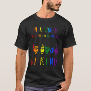 T-shirt Be Kind Pride Sign Language Rainbow Teacher Inter