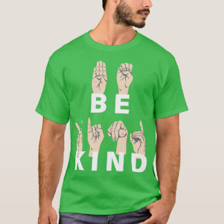 T-shirt Be Kind Sign Language 17