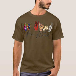 T-shirt Be Kind Sign Language 20