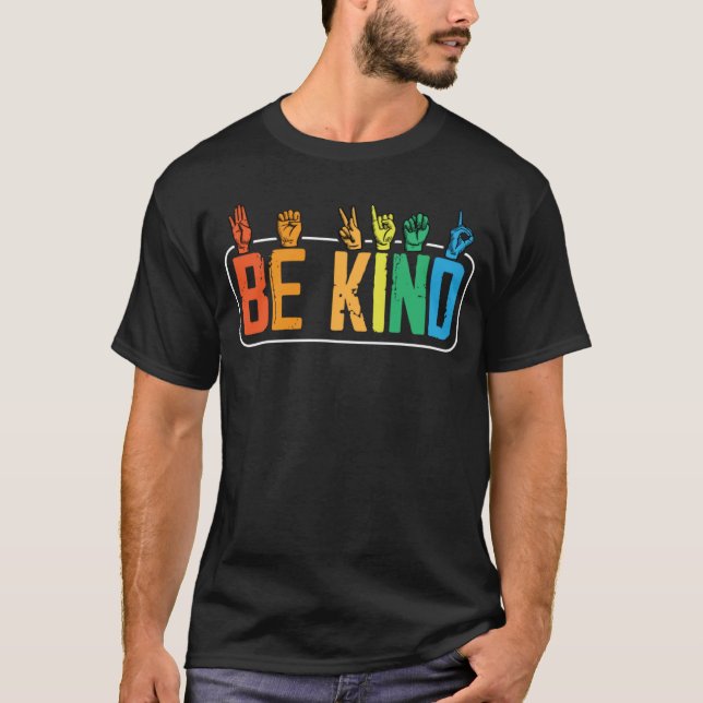 T-shirt Be Kind Sign Language Hand Talking Teachers Interp (Devant)