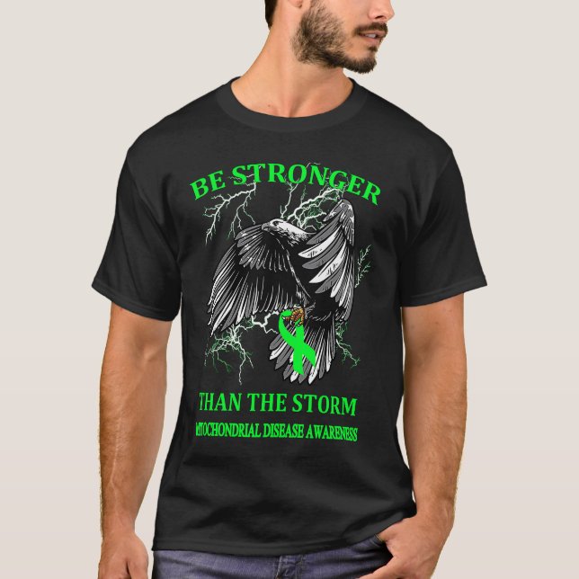 T-shirt Be Stronger Than The Storm Mitochondrial Disease (Devant)