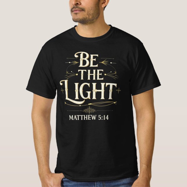 T-shirt "Be The Light" Matthew 5:14 Christian Christmas (Devant)