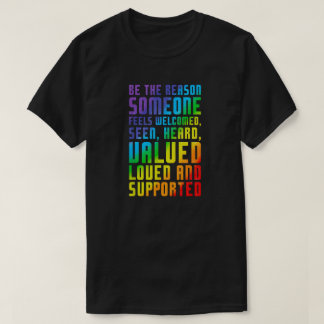 T-shirt Be The Reason - Ultimate Ally Support
