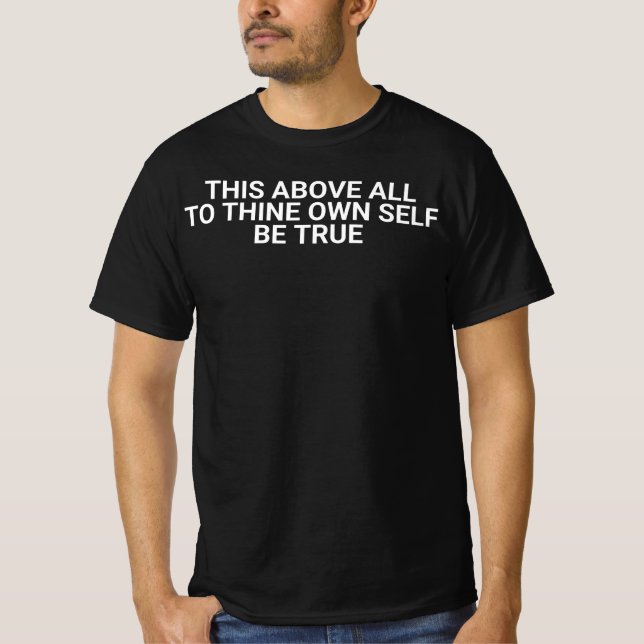 T-shirt Be true to yourself motivational quote authentic l (Devant)