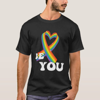 T-shirt BE YOU Gay Pride Awareness Equality LGBTQ Pride Mo