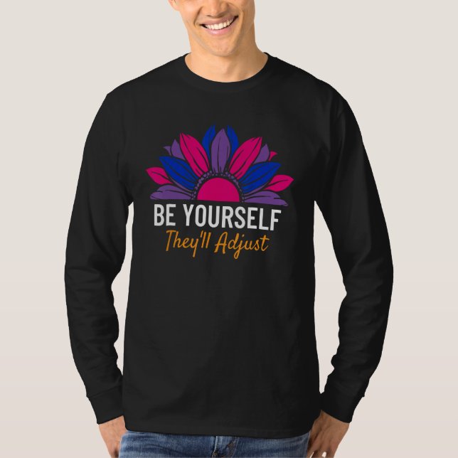 T-shirt Be Yourself They ll Adjust LGBTQ Bisexual Flag Gay (Devant)
