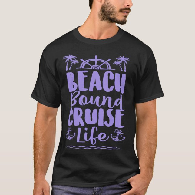 T-shirt Beach Bound Cruise Trip Tropical Cruise Ship Vacat (Devant)