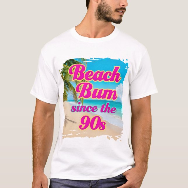 T-shirt Beach Bum depuis les années 90 (Devant)