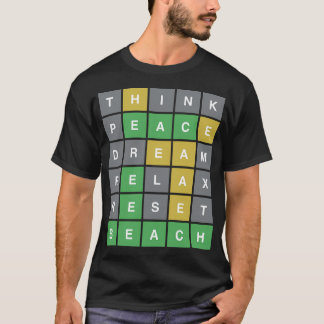 T-shirt Beach Reset Wordle Think Peace Dream Relax