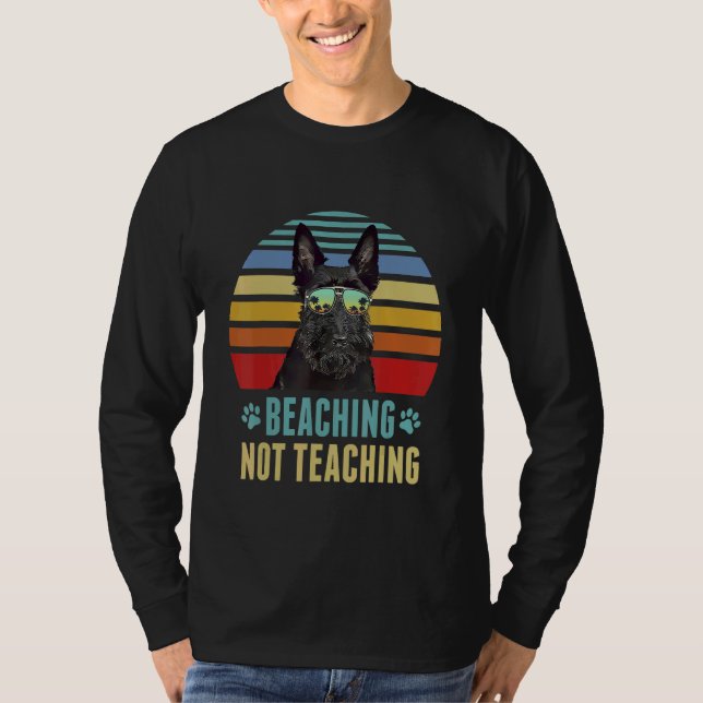 T-shirt Beaching Not Teaching   Scottish Terrier Dog Summe (Devant)
