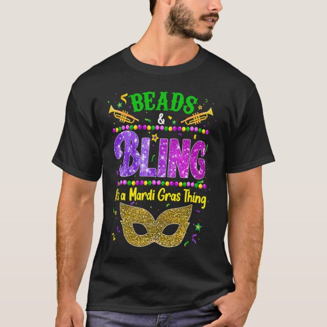 T-shirt Beads and bling it's a Mardi Gras thing Carnival M (Devant)