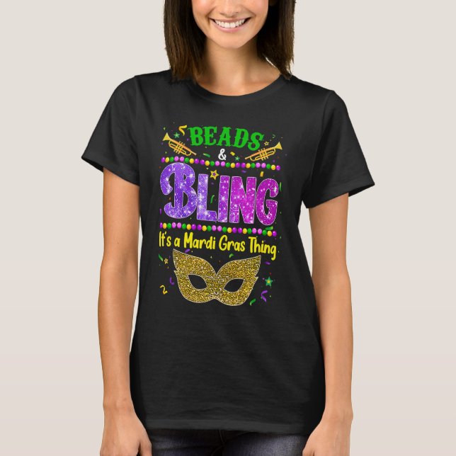 T-shirt Beads and bling it's a Mardi Gras thing Carnival M (Devant)