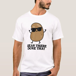 T-shirt Bean Là Fait Ce Drôle Bean Pun