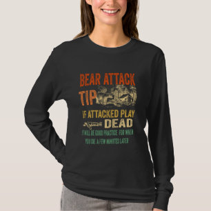 T-shirt Bear Attack Tip Funny Camping Sarcastic Randonnée 