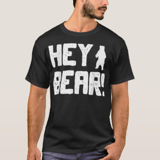 T-shirt Bear ! Funny Hiking Outdoors Black Grizzly Bear